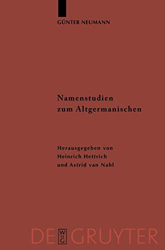 Namenstudien zum Altgermanischen (Ergänzungsbände zum Reallexikon der Germanischen Altertumskunde, 59)