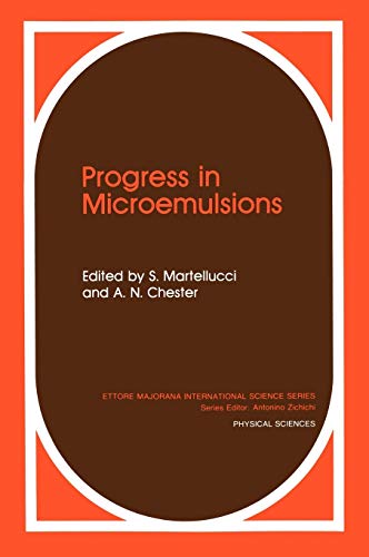 Progress in Microemulsions (Ettore Majorana International Science Series, 41, Band 41)