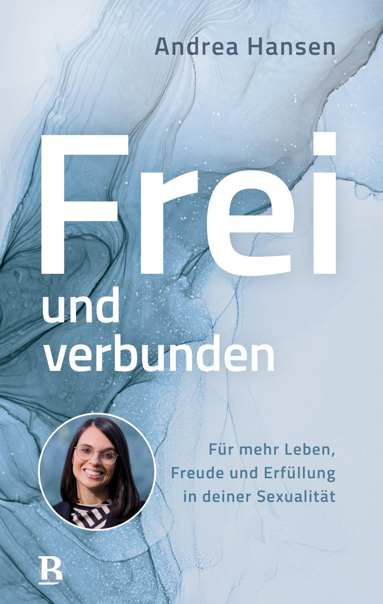 Hansen, Andrea: Frei und verbunden