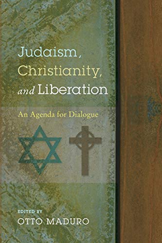 Judaism, Christianity, and Liberation: An Agenda for Dialogue