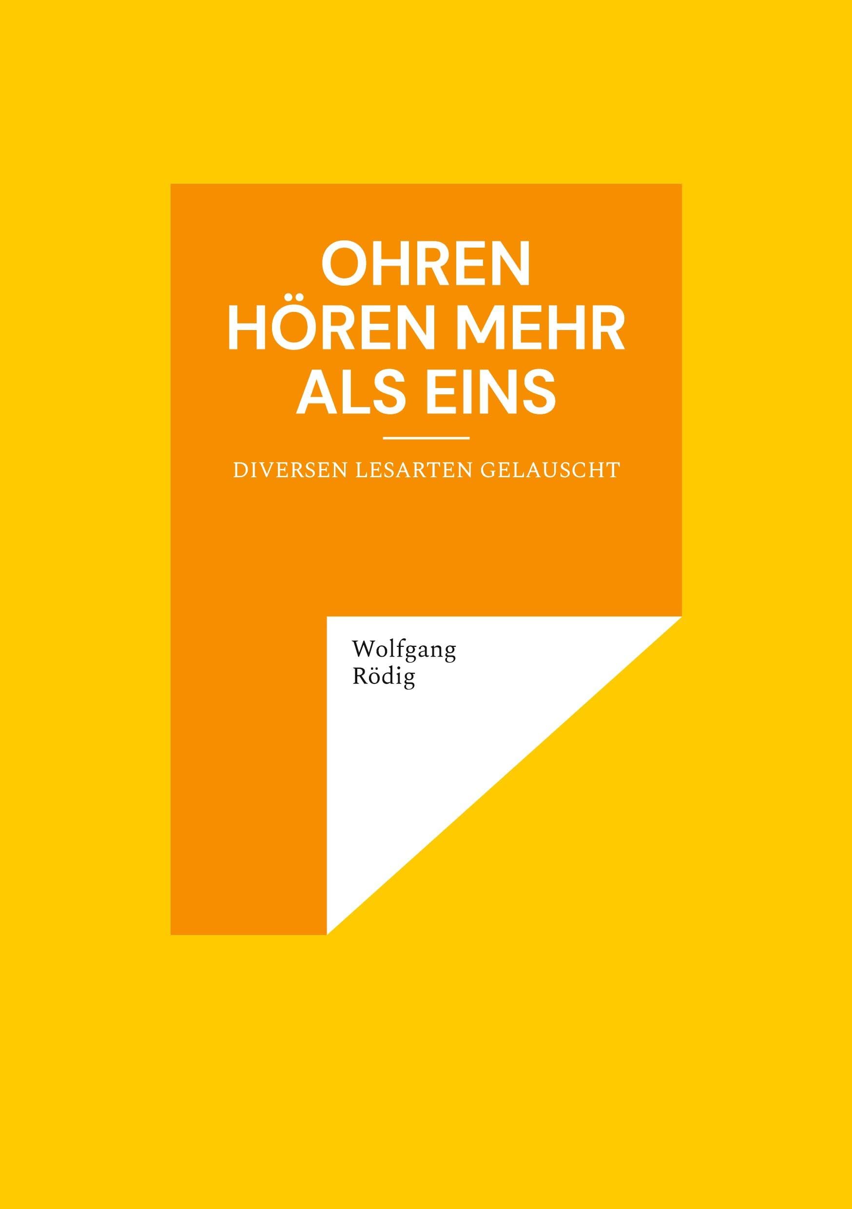 Ohren hören mehr als eins: Diversen Lesarten gelauscht