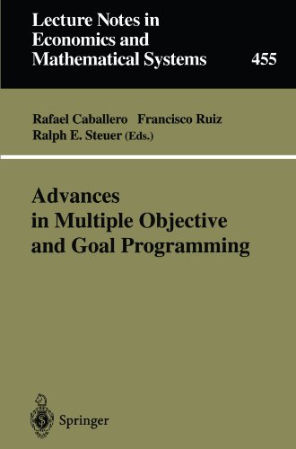Advances in Multiple Objective and Goal Programming: Proceedings of the Second International Conference on Multi-Objective Programming and Goal ... Notes in Economics and Mathematical Systems)