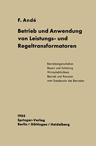Betrieb und Anwendung von Leistungs- und Regeltransformatoren (German Edition)