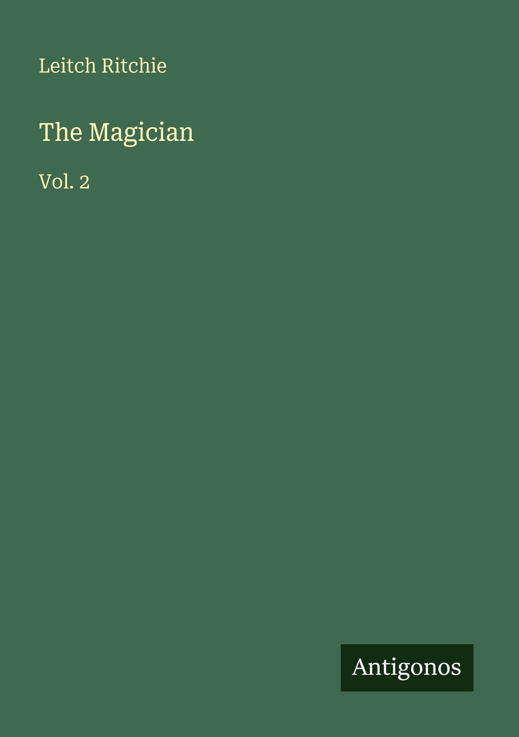 The Magician: Vol. 2