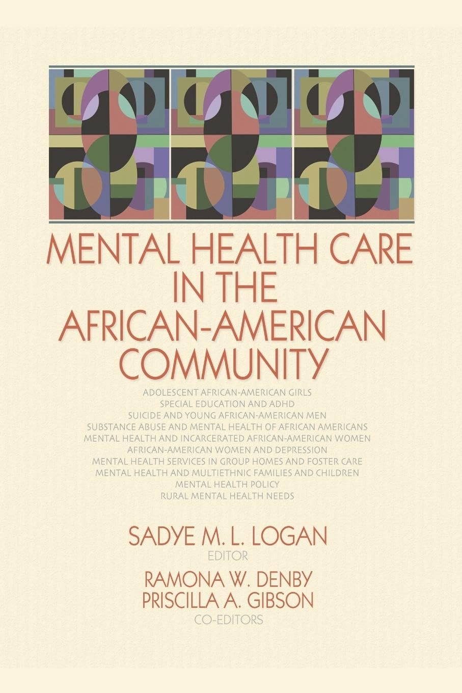 Mental Health Care in the African-American Community (Haworth Social Work in Health Care)