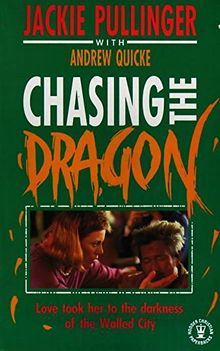 Chasing the Dragon (Hodder Christian paperbacks)