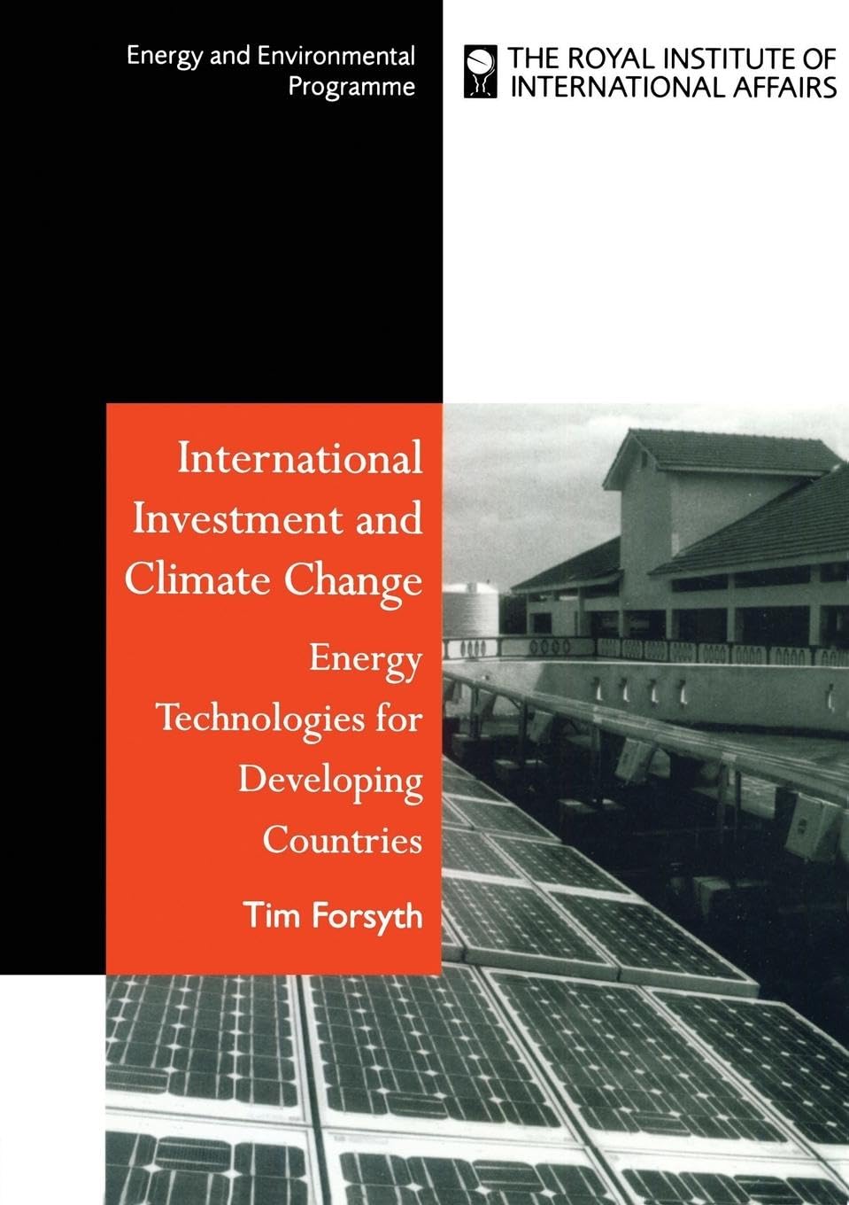 International Investment and Climate Change: Energy Technologies for Developing: Energy Technologies for Developing Countries