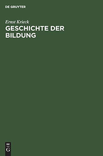 Geschichte der Bildung: Sonderausgabe aus dem Handbuch der deutschen Lehrerbildung