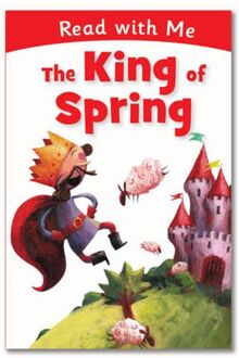 The King of Spring (Read with Me)