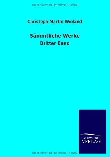 Sämmtliche Werke: Dritter Band