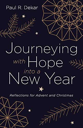 Journeying with Hope into a New Year: Reflections for Advent and Christmas