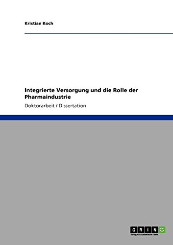 Integrierte Versorgung und die Rolle der Pharmaindustrie