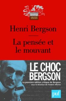La pensée et le mouvant : essais et conférences