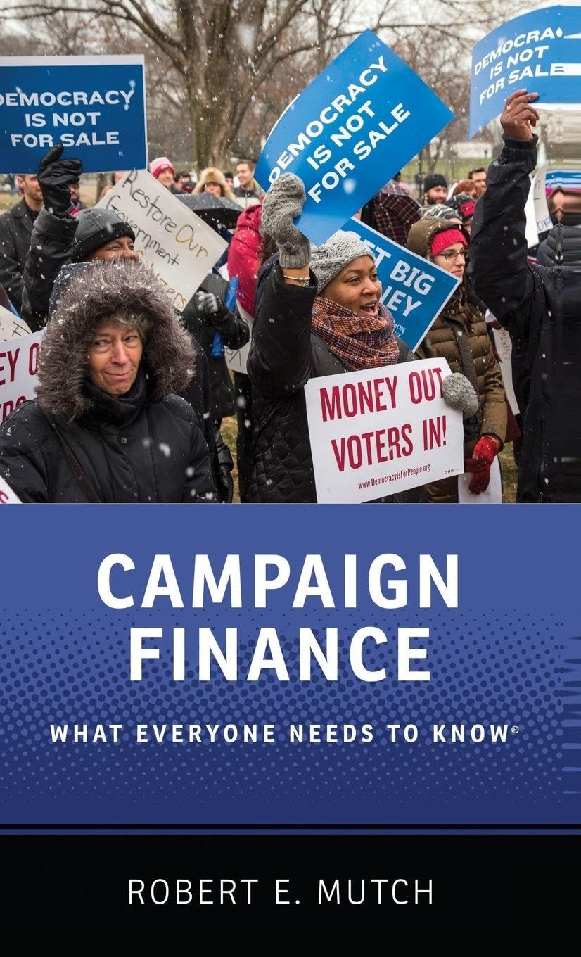Campaign Finance: What Everyone Needs to Know