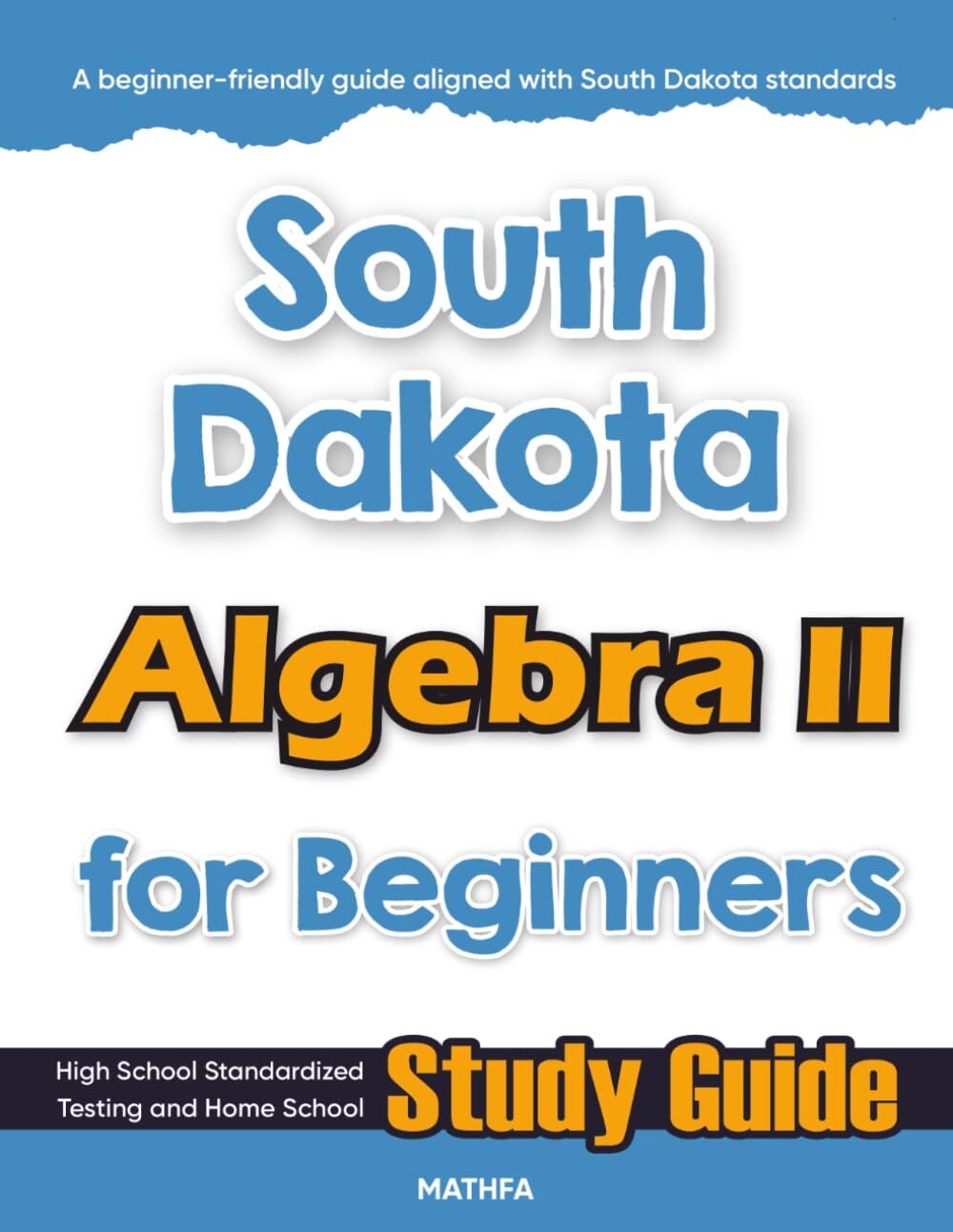 South Dakota Algebra II for Beginners