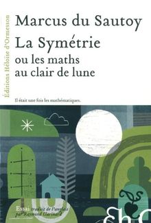 La symétrie ou Les maths au clair de lune