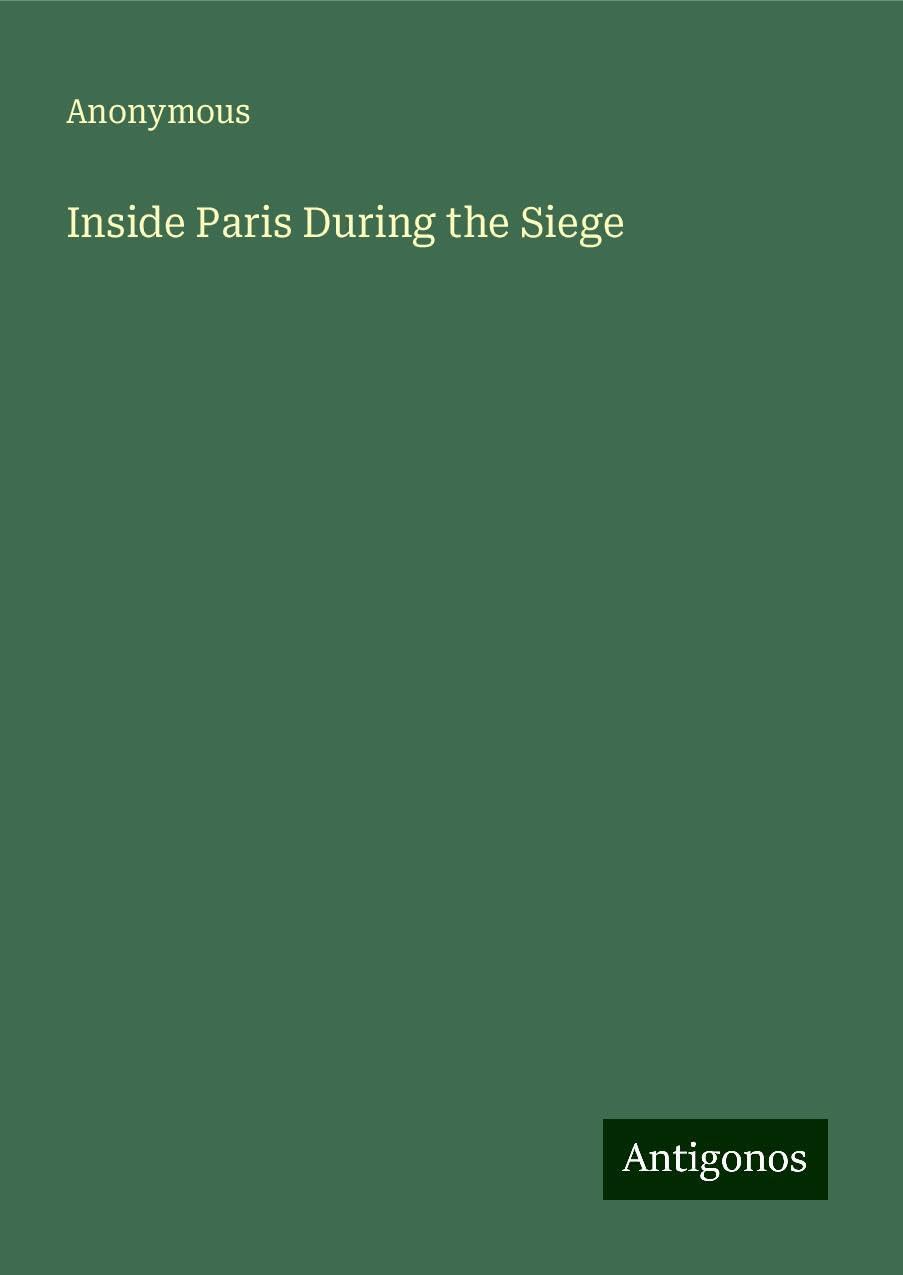 Inside Paris During the Siege