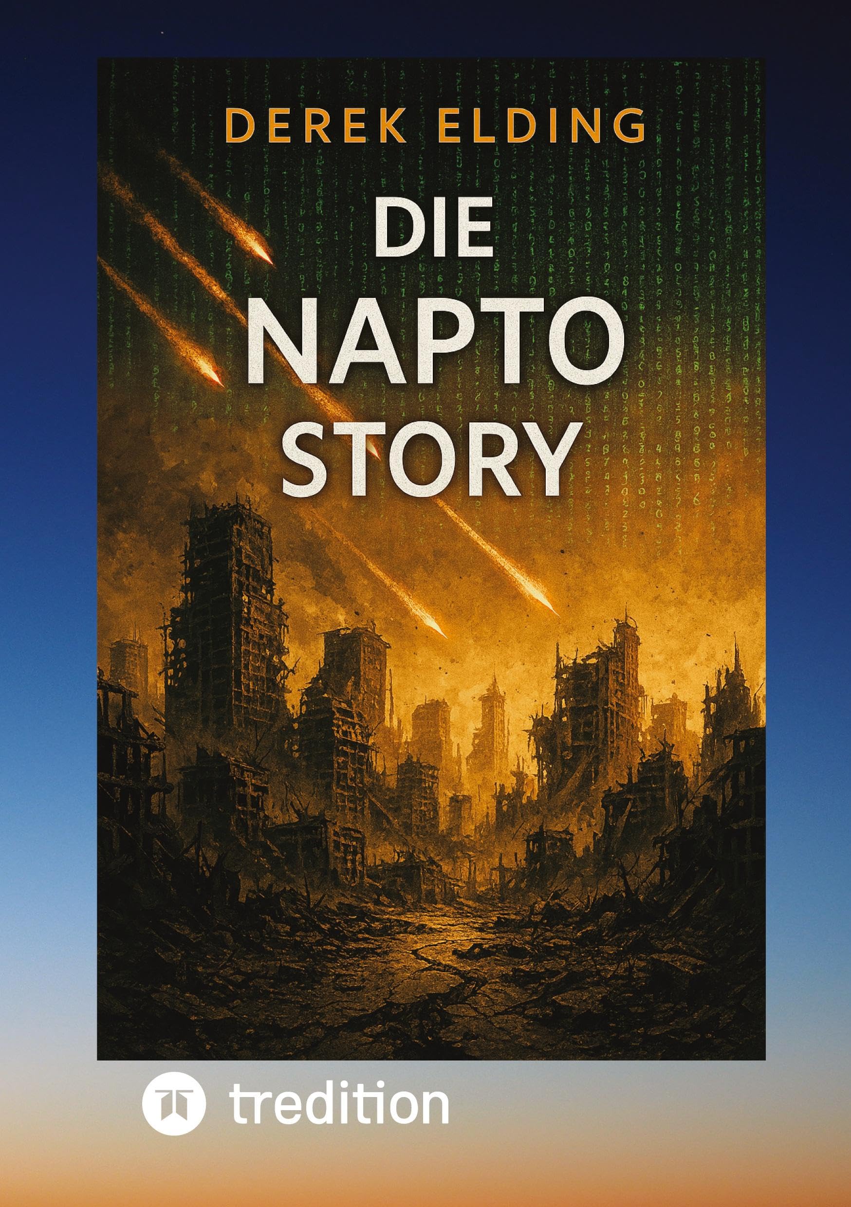 Die NAPTO Story: Schurkenstaaten greifen den Westen an und scheitern kläglich.