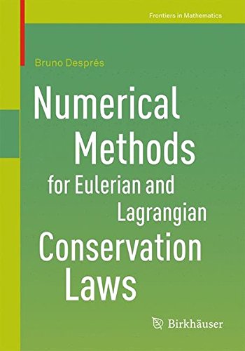 Numerical Methods for Eulerian and Lagrangian Conservation Laws (Frontiers in Mathematics)