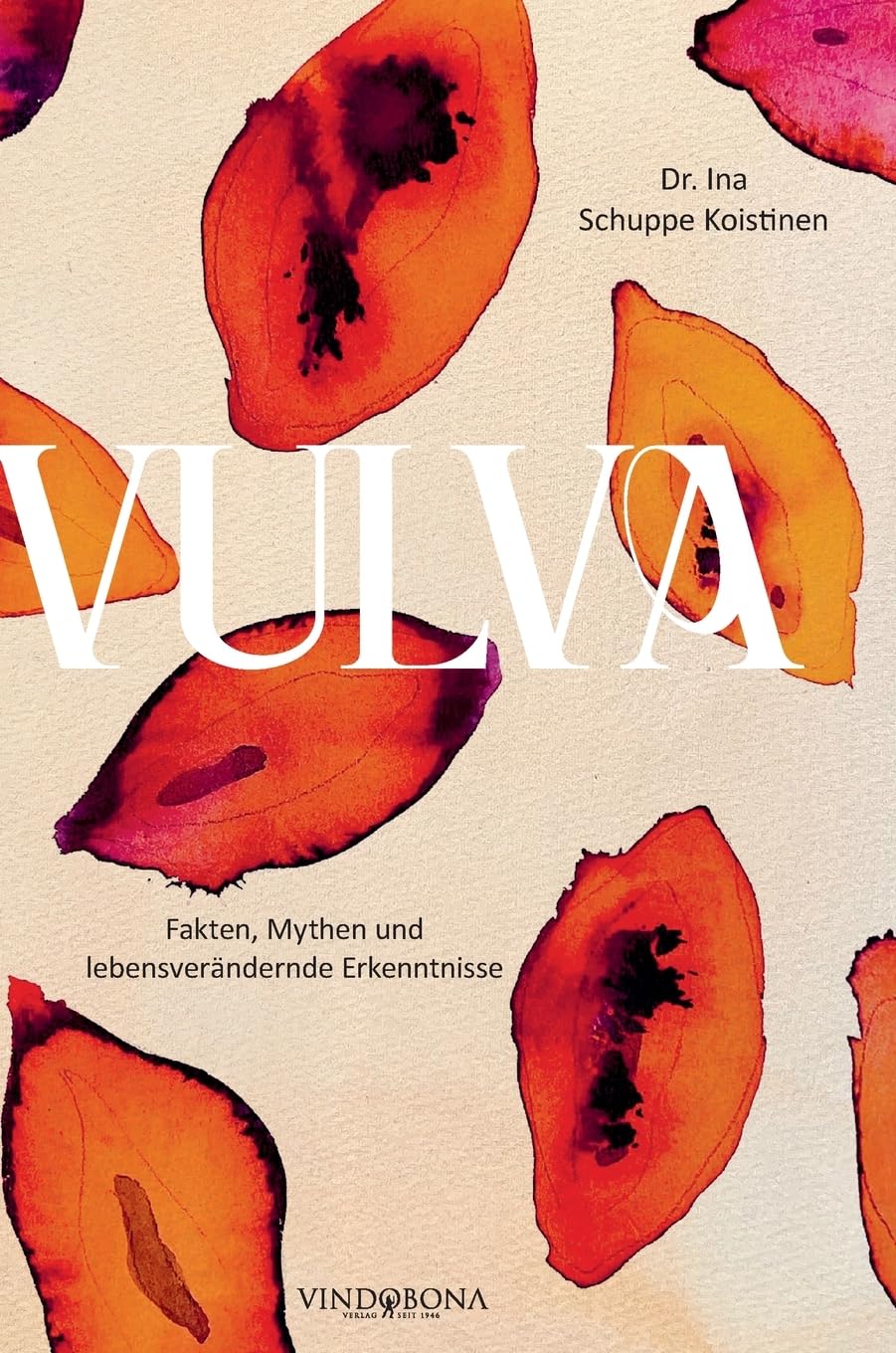Vulva: Fakten, Mythen und lebensverändernde Erkenntnisse