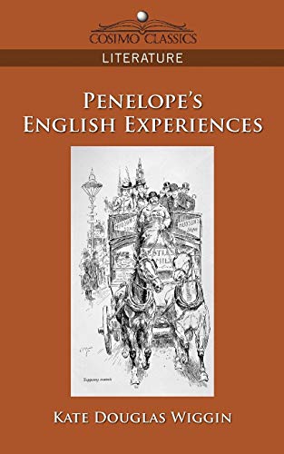 Penelope's English Experiences (Cosimo Classics Literature)