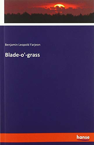 Blade-o'-grass