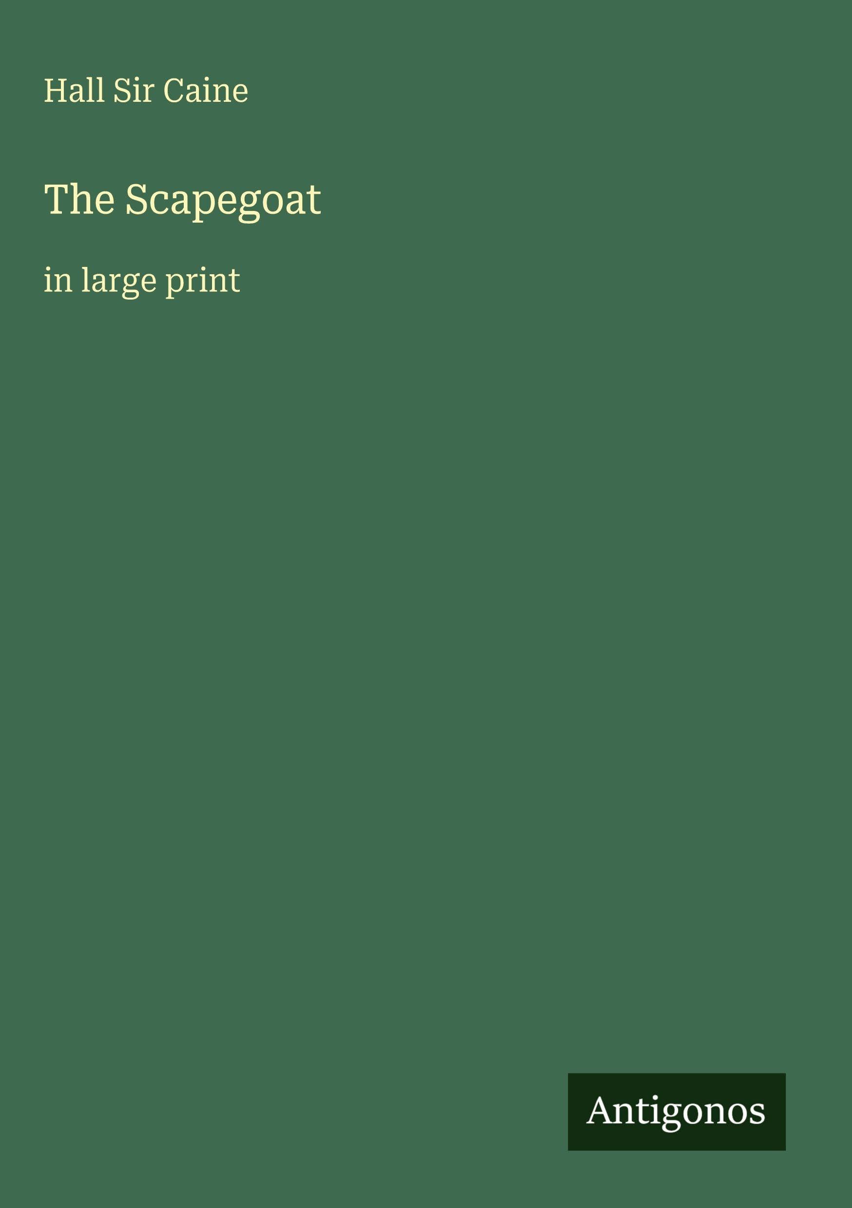 The Scapegoat: in large print