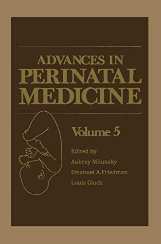 Advances in Perinatal Medicine: Volume 5