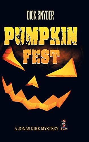 Pumpkinfest: A Jonas Kirk Mystery