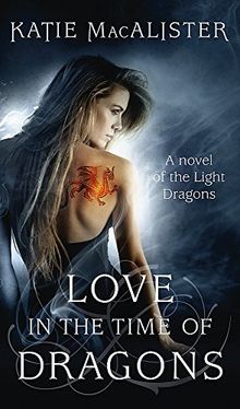 Love in the Time of Dragons von Katie MacAlister | Buch | Zustand gut