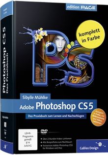Adobe Photoshop CS5: Das Praxisbuch zum Lernen und Nachschlagen (Galileo Design) von Mühlke, Sibylle | Buch | Zustand gut