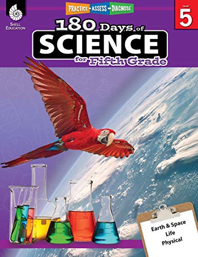 180 Days of Science for Fifth Grade: Practice, Assess, Diagnose (180 Days of Practice)
