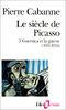 Le Siècle de Picasso. Vol. 3