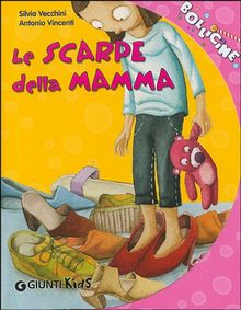 Le scarpe della mamma