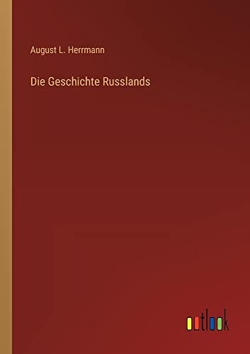 Die Geschichte Russlands