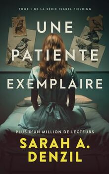 Une patiente exemplaire (Isabel Fielding, Band 1)