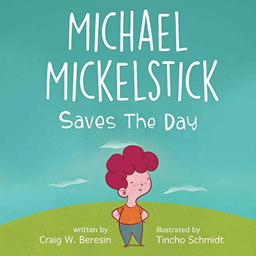 Michael Mickelstick Saves The Day