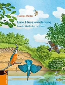 Eine Flusswanderung: Von der Quelle bis zum Meer