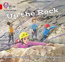 Up the Rock: Band 02A/Red A (Collins Big Cat Phonics for Letters and Sounds)