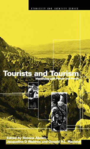 Tourists and Tourism: Identifying with People and Places (Avebury Series in Philosophy)