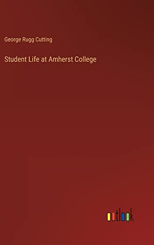 Student Life at Amherst College