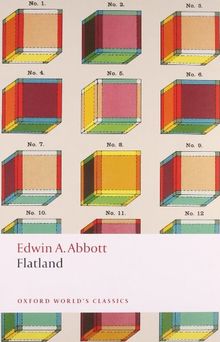 Flatland: A Romance of Many Dimensions (Oxford World's Classics)