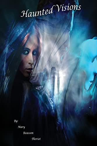 Haunted Visions: Grace's Story (Where Darkness Reigns, Band 5)