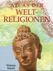 Atlas der Weltreligionen