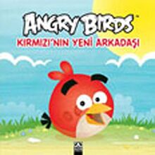 Angry Birds Kirmizinin Yeni Arkadasi