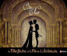 Les contes de la nuit. La fille-biche et le fils de l'architecte