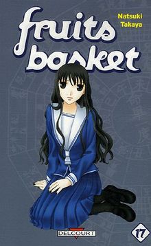 Fruits basket. Vol. 17. Une corbeille de fruits. Vol. 17