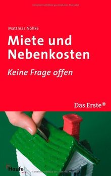 Miete und Nebenkosten: Keine Frage offen