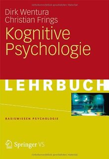 Kognitive Psychologie (Basiswissen Psychologie) (German Edition)