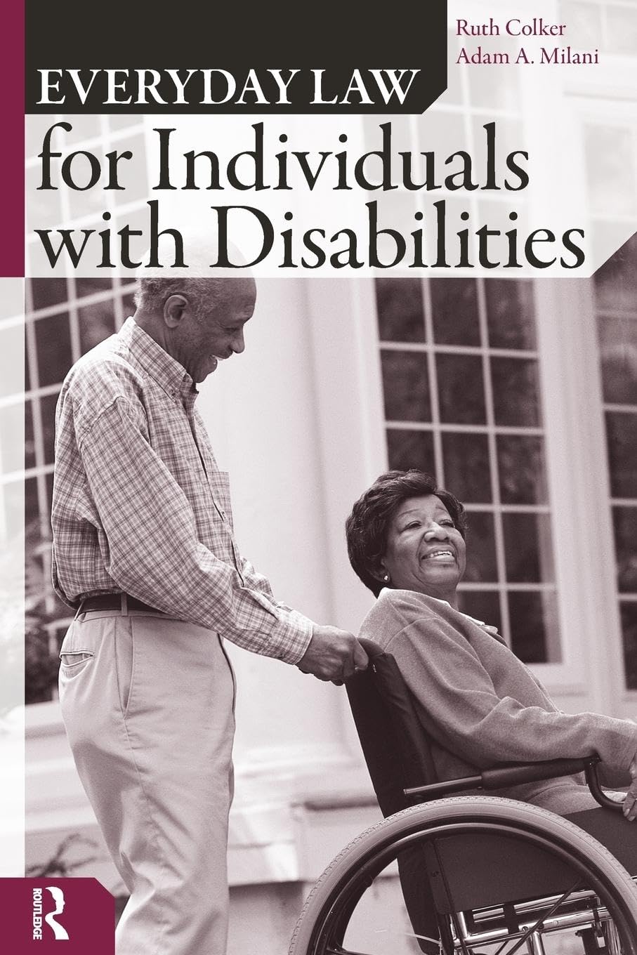 Ruth Colker Everyday Law For Individuals With Disabilities